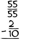 What is 55/55 - 2/10?