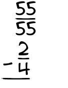 What is 55/55 - 2/4?