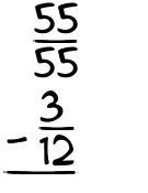 What is 55/55 - 3/12?