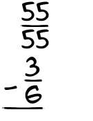 What is 55/55 - 3/6?