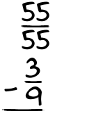 What is 55/55 - 3/9?