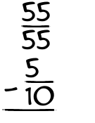 What is 55/55 - 5/10?