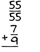 What is 55/55 + 7/9?