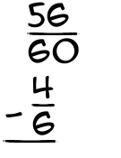 What is 56/60 - 4/6?