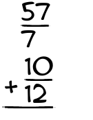 What is 57/7 + 10/12?