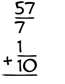 What is 57/7 + 1/10?