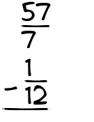 What is 57/7 - 1/12?