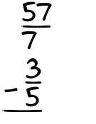 What is 57/7 - 3/5?