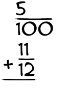 What is 5/100 + 11/12?