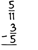 What is 5/11 - 3/5?