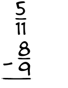 What is 5/11 - 8/9?