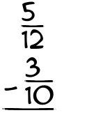 What is 5/12 - 3/10?