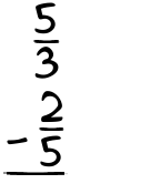 What is 5/3 - 2/5?