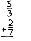 What is 5/3 + 2/7?