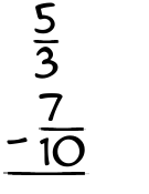 What is 5/3 - 7/10?