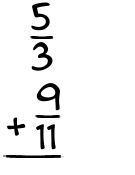 What is 5/3 + 9/11?