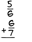 What is 5/6 + 6/7?