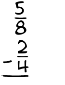 What is 5/8 - 2/4?