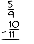 What is 5/9 - 10/11?