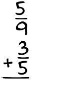 What is 5/9 + 3/5?