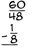 What is 60/48 - 1/8?