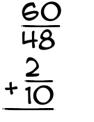What is 60/48 + 2/10?