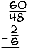 What is 60/48 - 2/6?