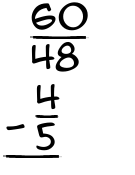 What is 60/48 - 4/5?