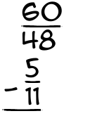 What is 60/48 - 5/11?