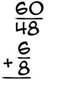 What is 60/48 + 6/8?
