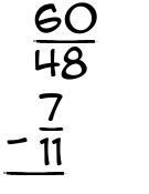 What is 60/48 - 7/11?
