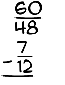What is 60/48 - 7/12?