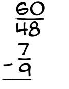 What is 60/48 - 7/9?
