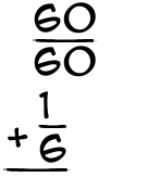 What is 60/60 + 1/6?