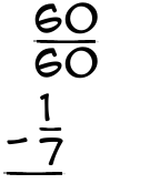 What is 60/60 - 1/7?