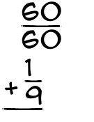 What is 60/60 + 1/9?