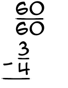 What is 60/60 - 3/4?