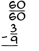 What is 60/60 - 3/9?