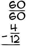 What is 60/60 - 4/12?