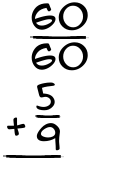 What is 60/60 + 5/9?