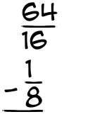 What is 64/16 - 1/8?