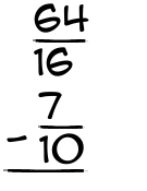 What is 64/16 - 7/10?
