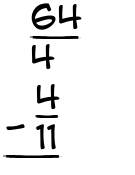 What is 64/4 - 4/11?
