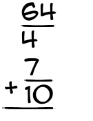 What is 64/4 + 7/10?