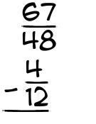What is 67/48 - 4/12?