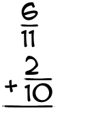 What is 6/11 + 2/10?