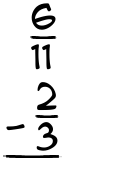 What is 6/11 - 2/3?