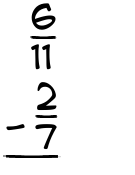 What is 6/11 - 2/7?