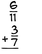 What is 6/11 + 3/7?