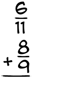 What is 6/11 + 8/9?